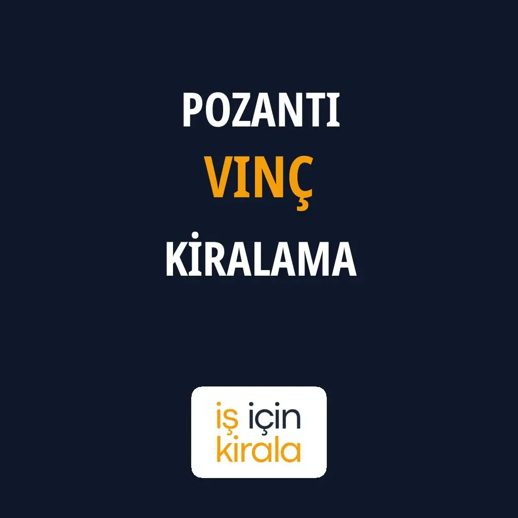 Pozantı Vinç Kiralama Firmaları