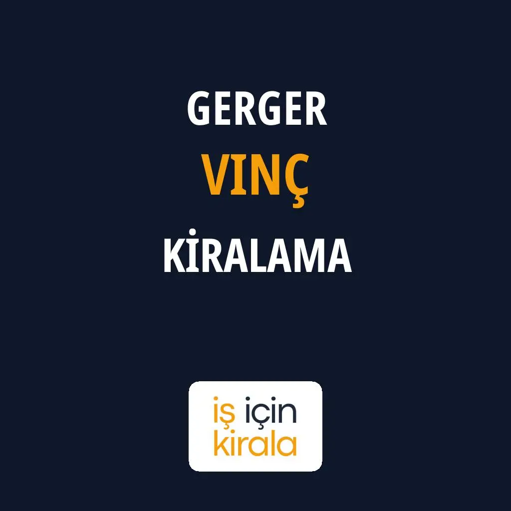 Gerger Vinç Kiralama Firmaları