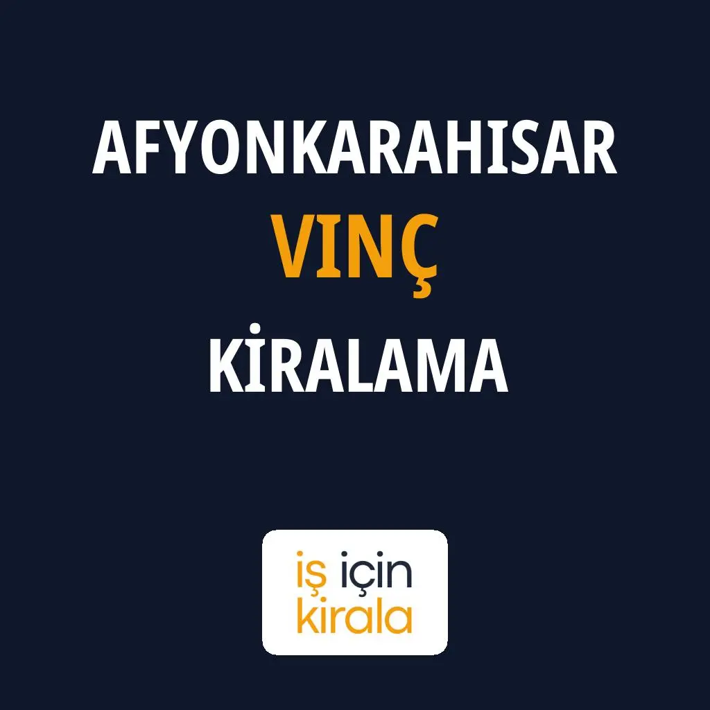 Afyonkarahisar Vinç Kiralama Firmaları