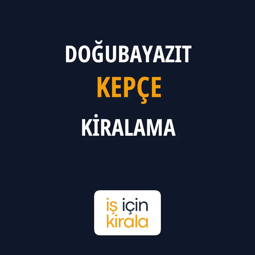 Doğubayazıt Kepçe Kiralama Firmaları