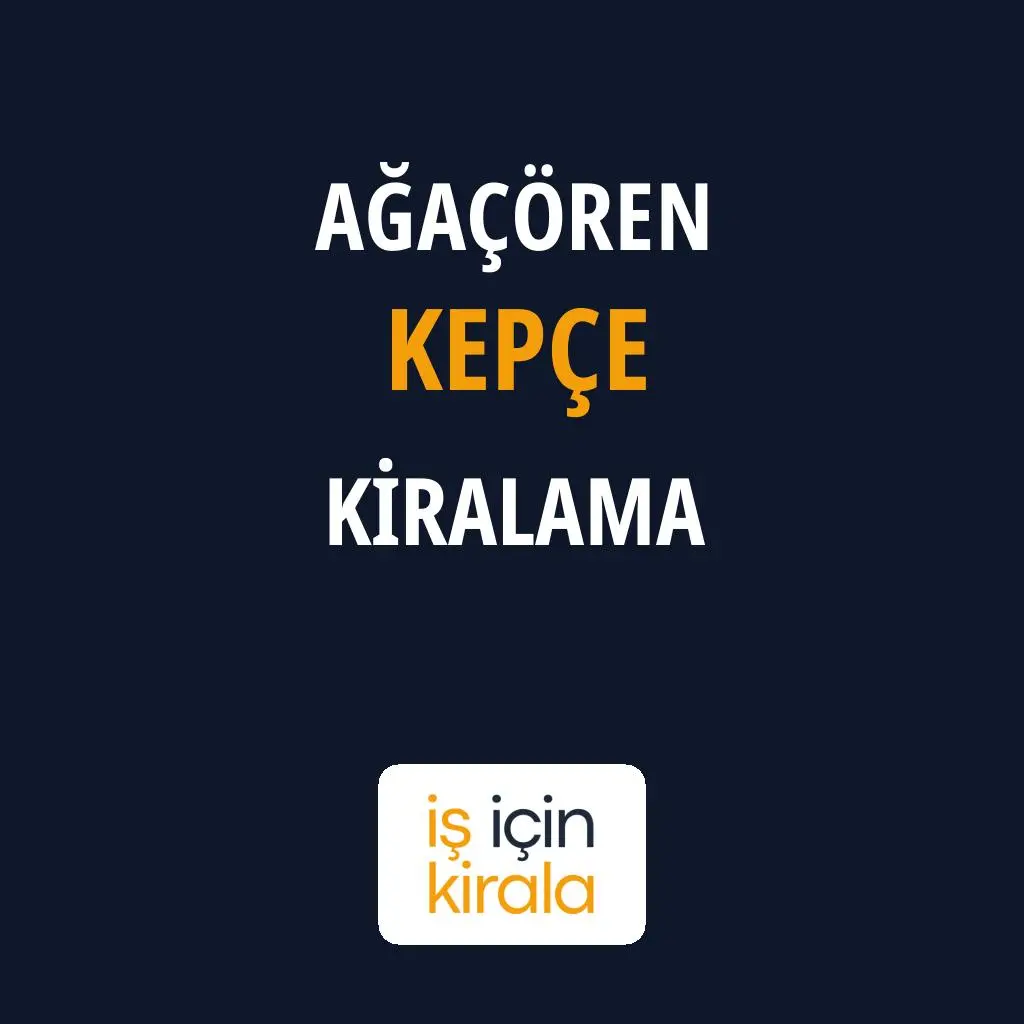 Ağaçören Kepçe Kiralama Firmaları