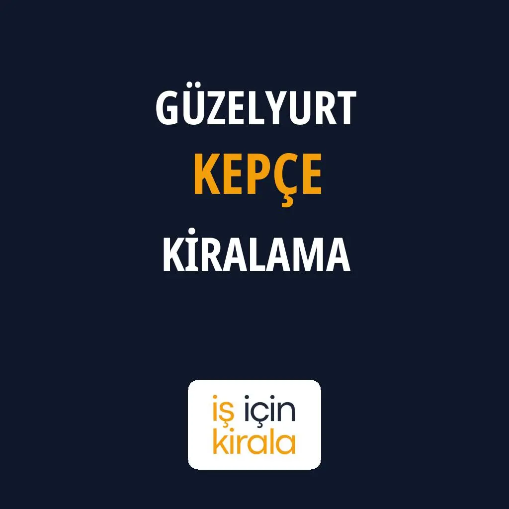 Güzelyurt Kepçe Kiralama Firmaları