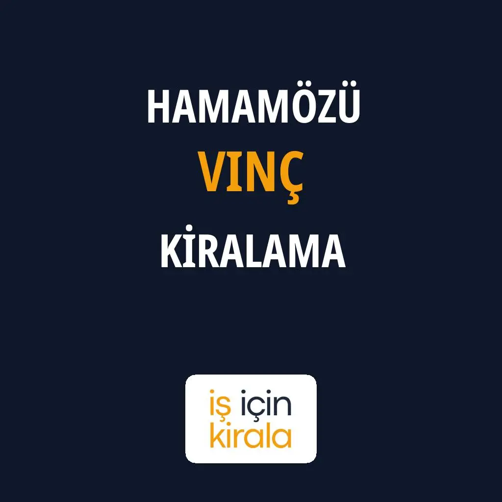 Hamamözü Vinç Kiralama Firmaları