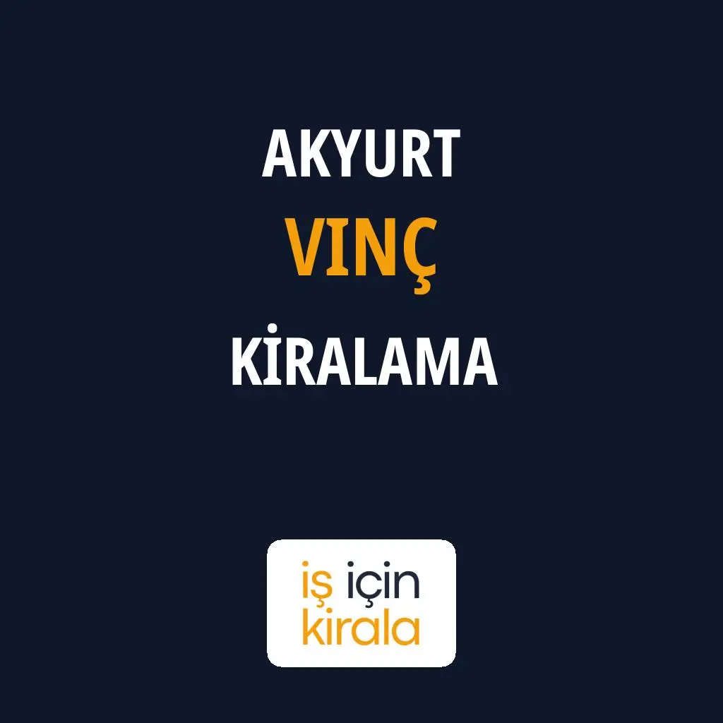 Akyurt Vinç Kiralama Firmaları