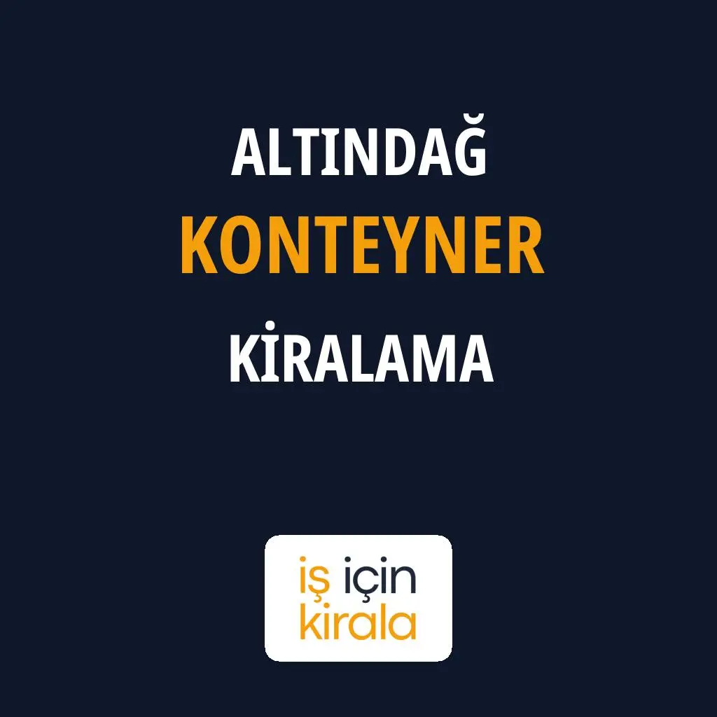 Altındağ Konteyner Kiralama Firmaları