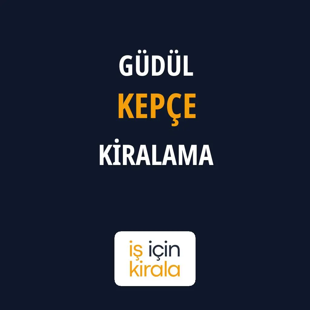 Güdül Kepçe Kiralama Firmaları