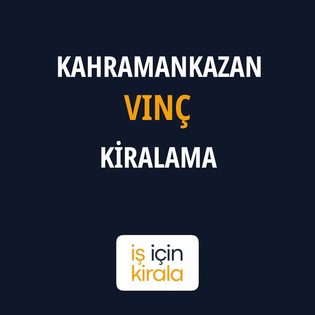 Kahramankazan Vinç Kiralama Firmaları
