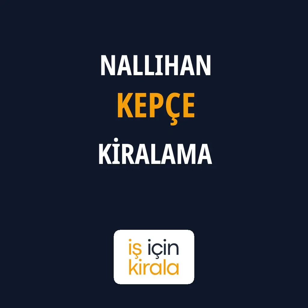 Nallıhan Kepçe Kiralama Firmaları