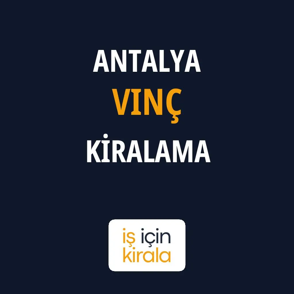 Antalya Vinç Kiralama Firmaları