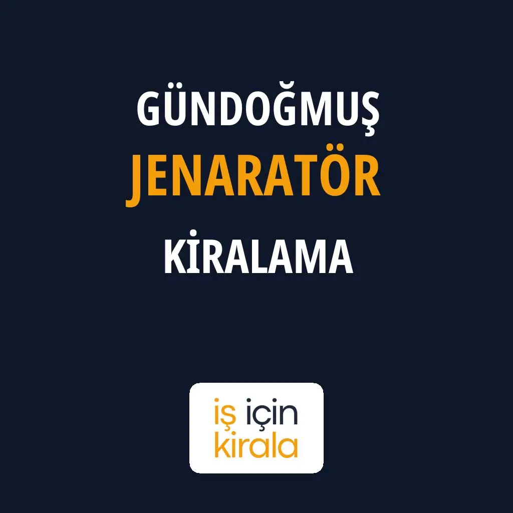 Gündoğmuş Jenaratör Kiralama Firmaları