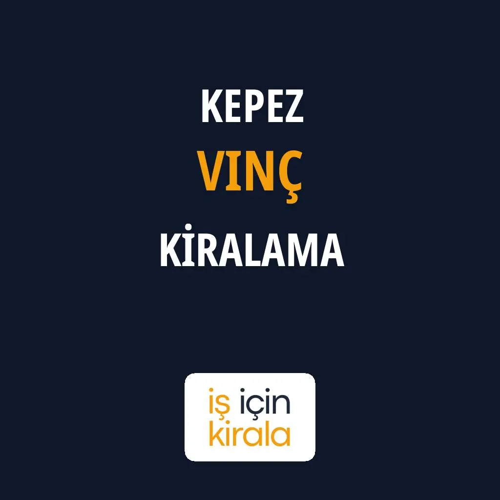 Kepez Vinç Kiralama Firmaları
