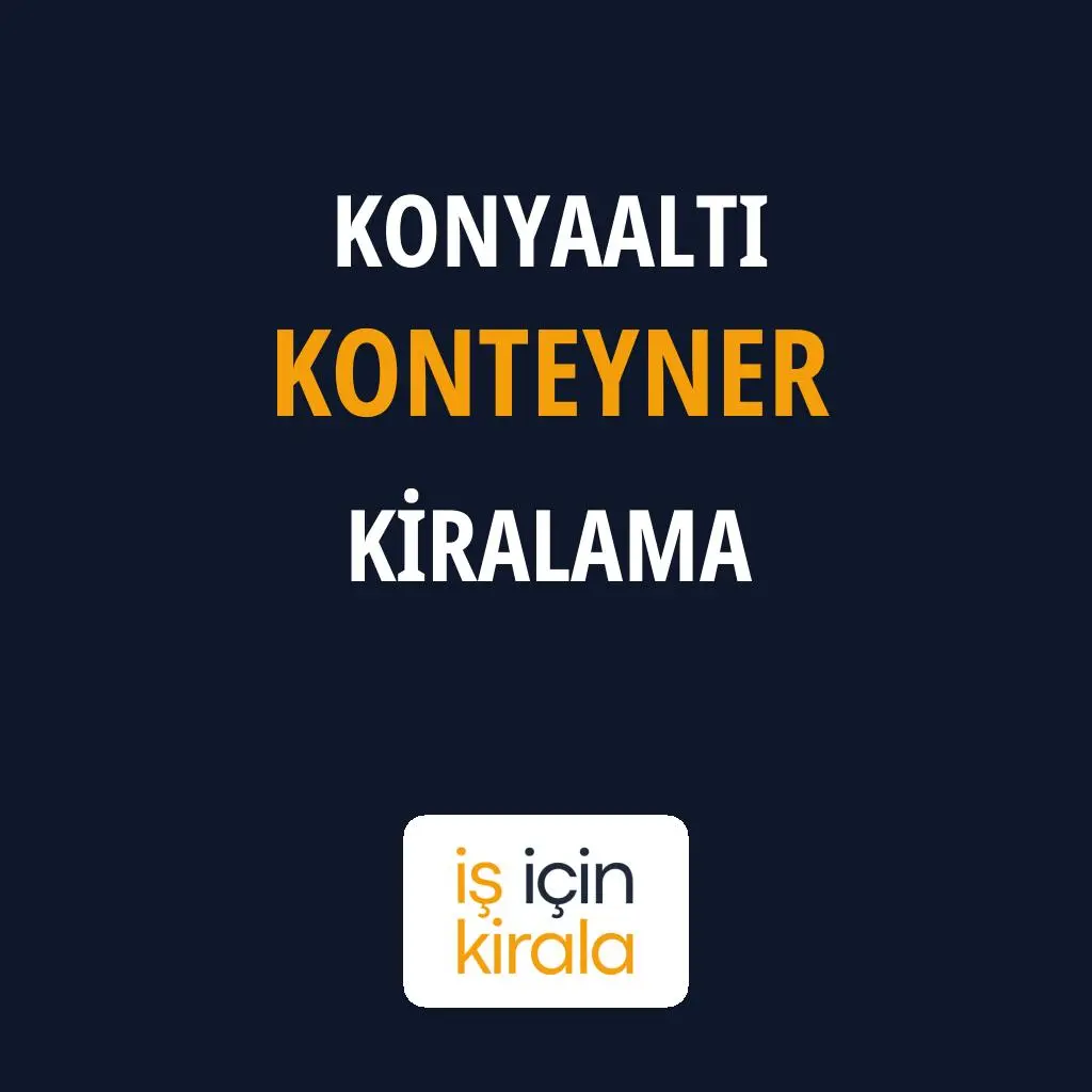 Konyaaltı Konteyner Kiralama Firmaları