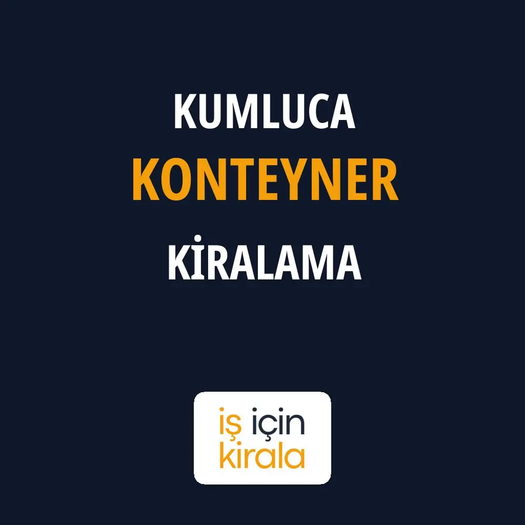 Kumluca Konteyner Kiralama Firmaları