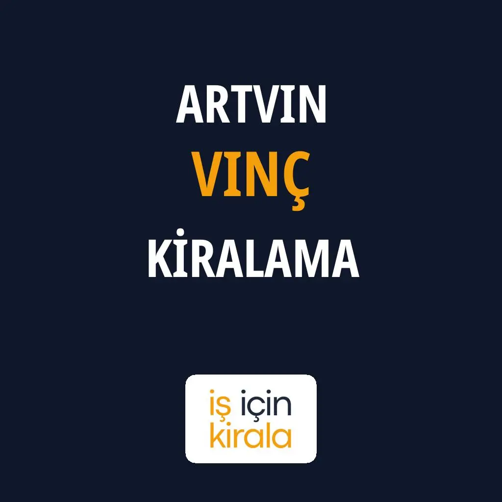 Artvin Vinç Kiralama Firmaları