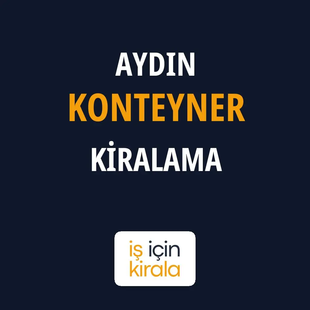 Aydın Konteyner Kiralama Firmaları