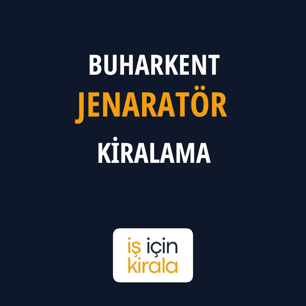 Buharkent Jenaratör Kiralama Firmaları