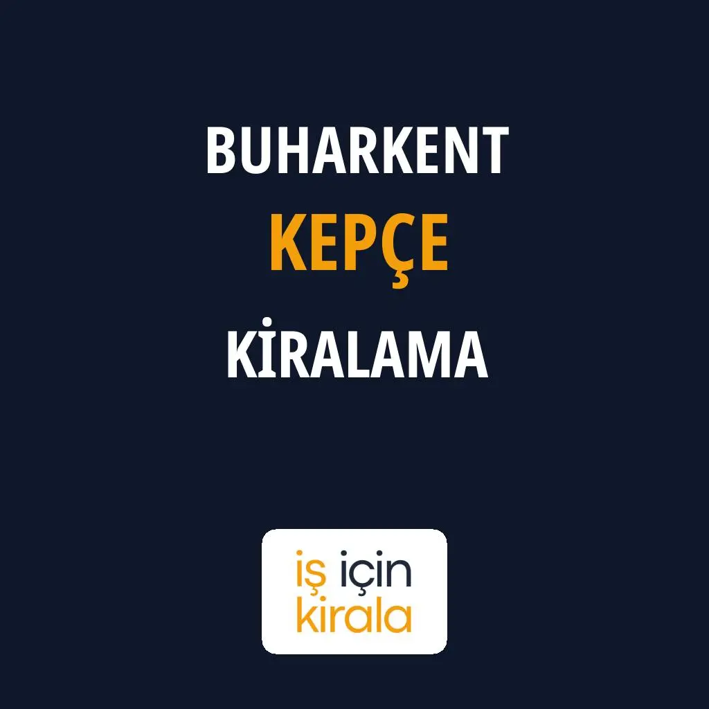 Buharkent Kepçe Kiralama Firmaları