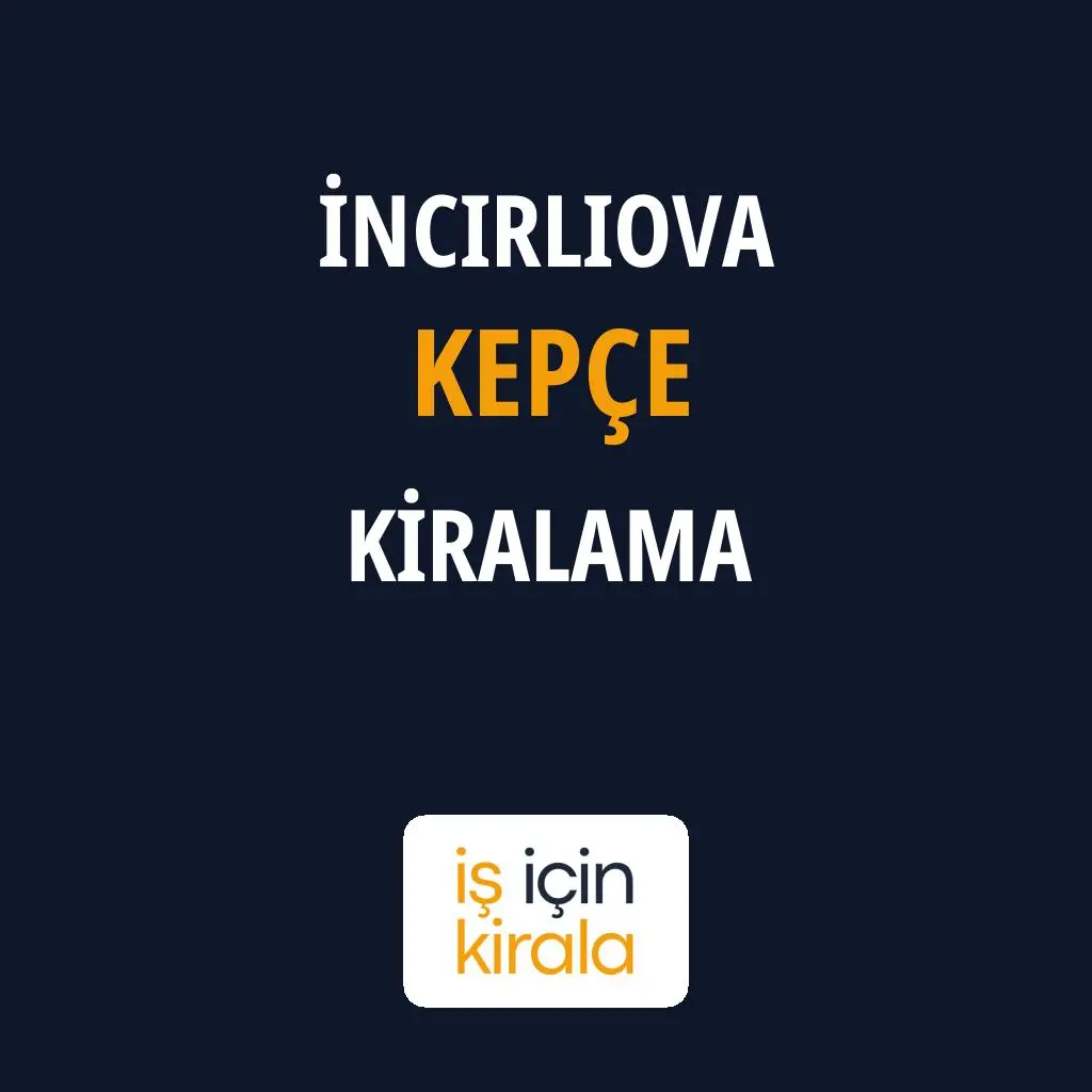 İncirliova Kepçe Kiralama Firmaları