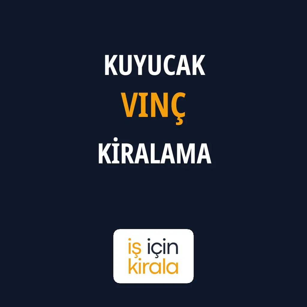 Kuyucak Vinç Kiralama Firmaları