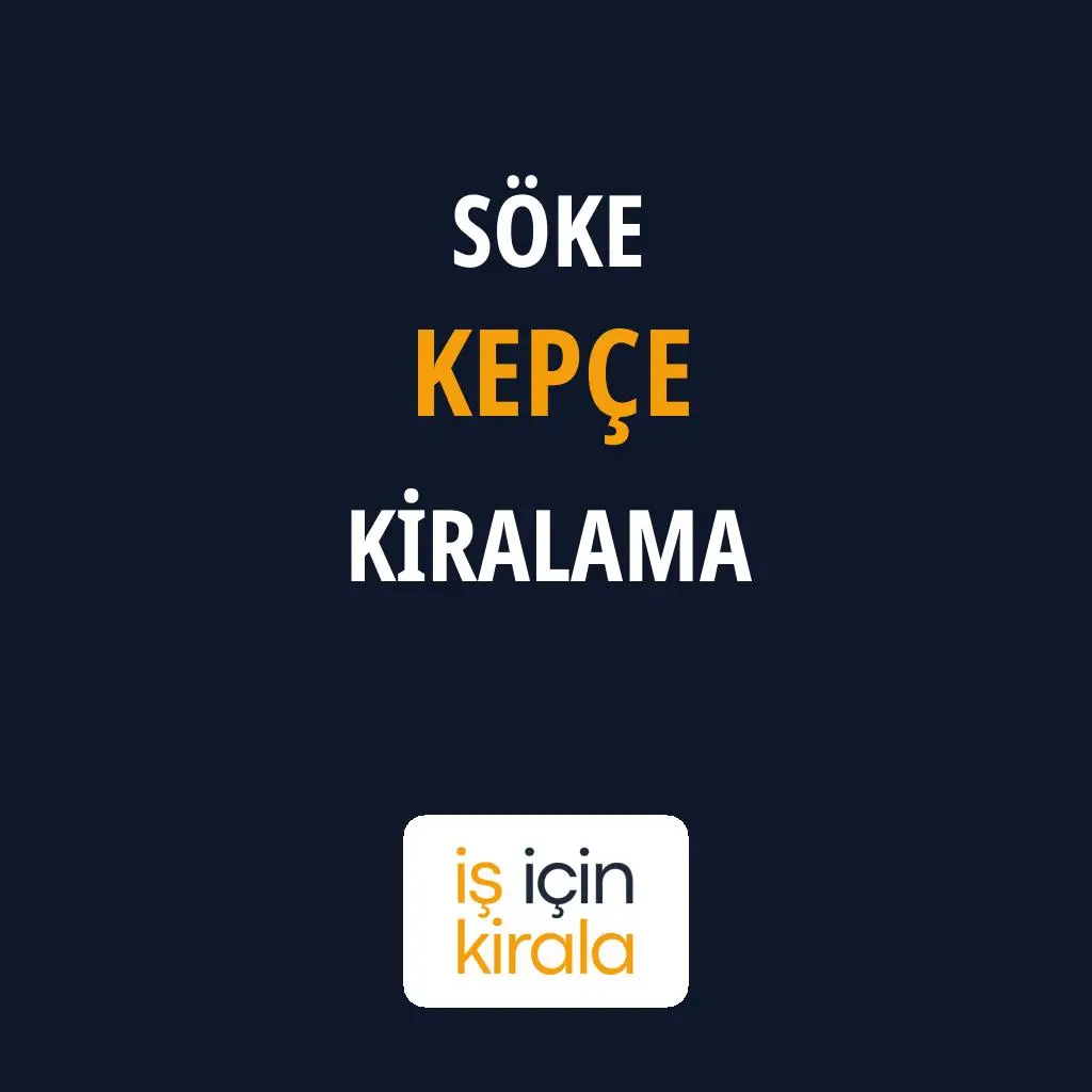 Söke Kepçe Kiralama Firmaları
