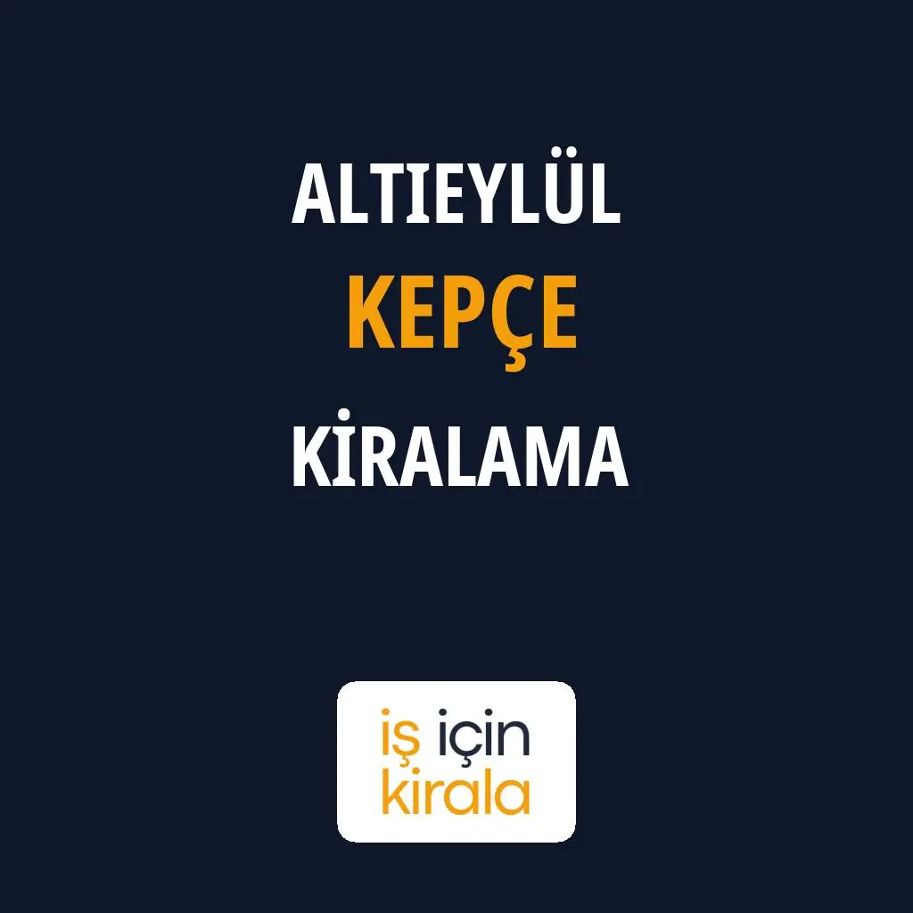Altıeylül Kepçe Kiralama Firmaları