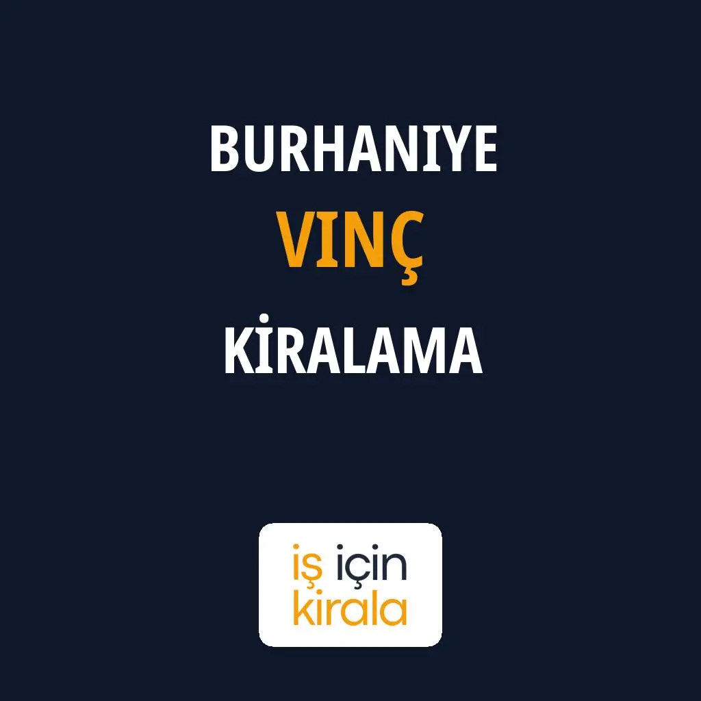Burhaniye Vinç Kiralama Firmaları