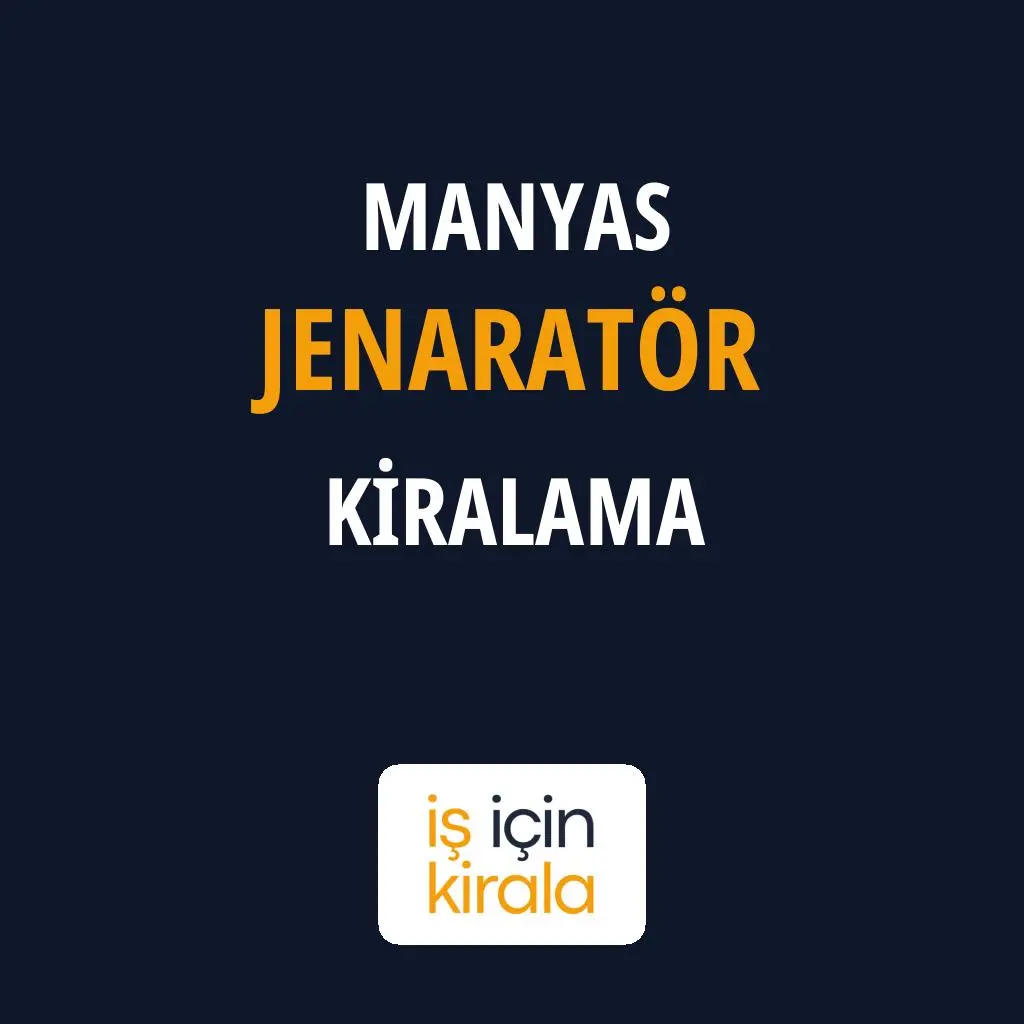Manyas Jenaratör Kiralama Firmaları