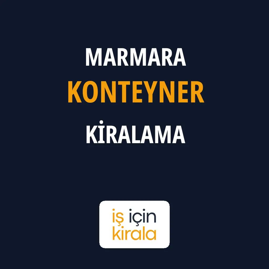 Marmara Konteyner Kiralama Firmaları