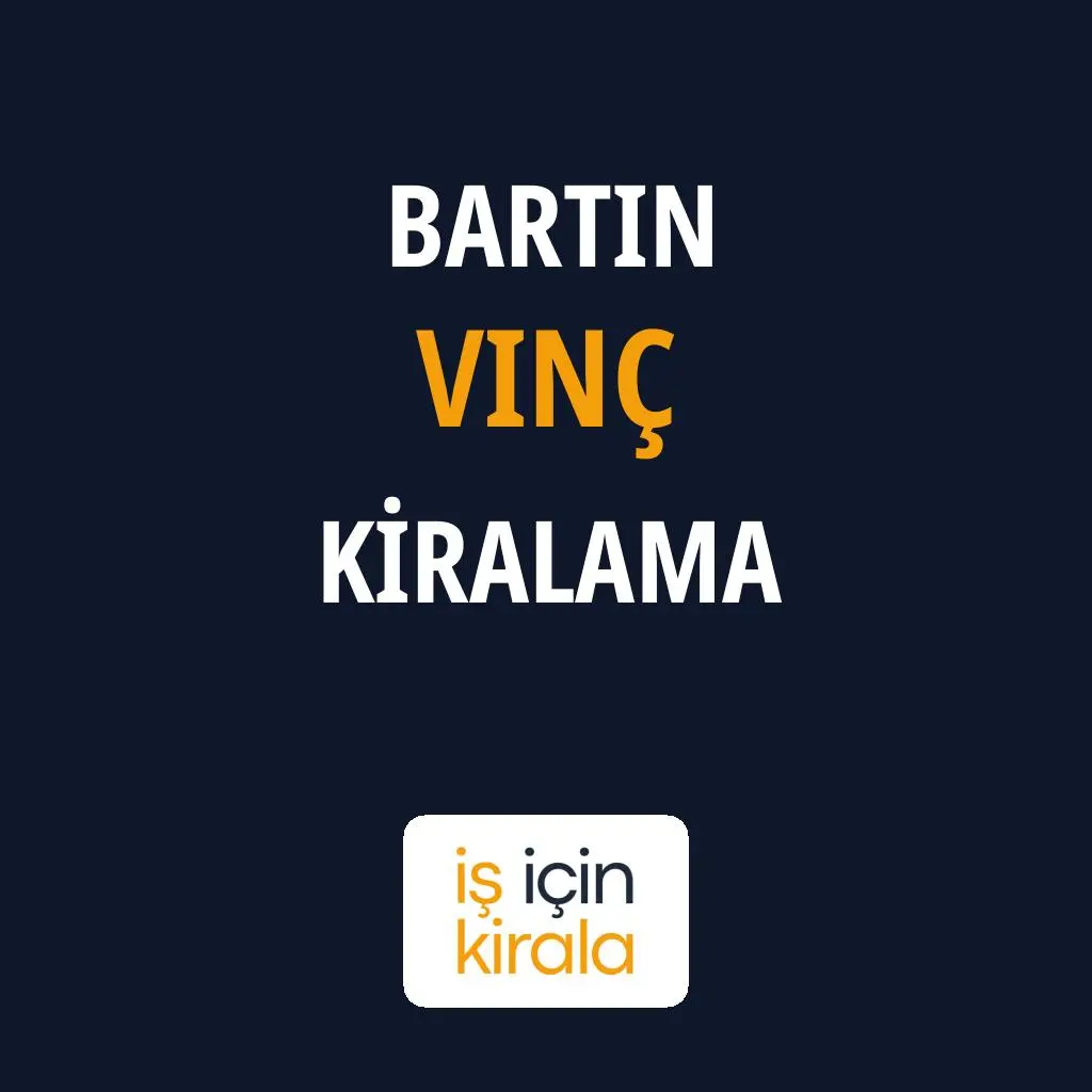 Bartın Vinç Kiralama Firmaları
