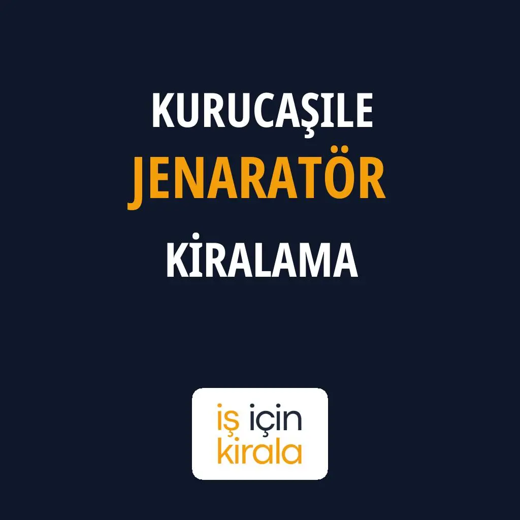 Kurucaşile Jenaratör Kiralama Firmaları
