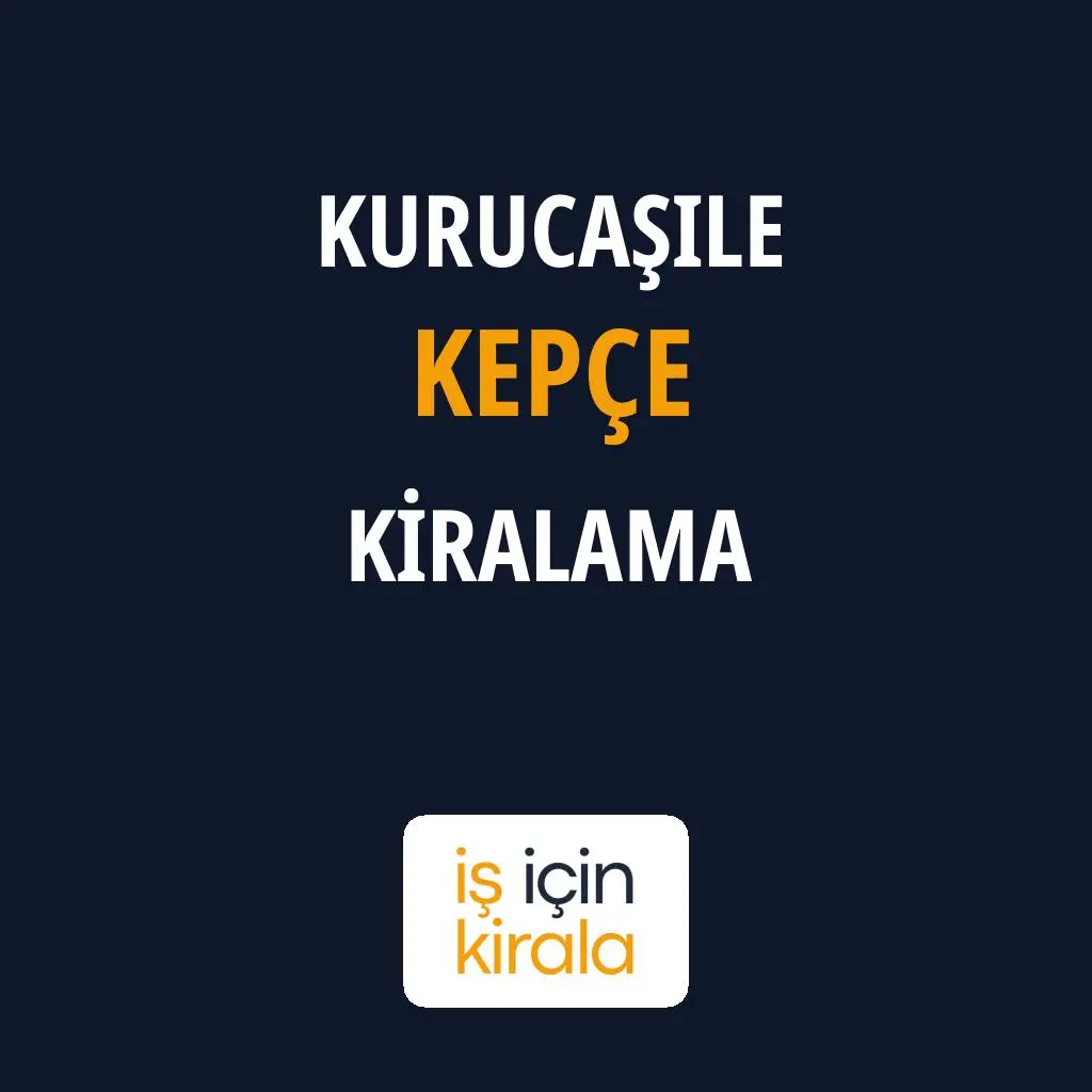 Kurucaşile Kepçe Kiralama Firmaları