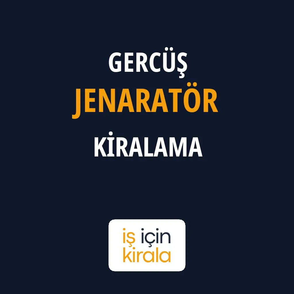 Gercüş Jenaratör Kiralama Firmaları