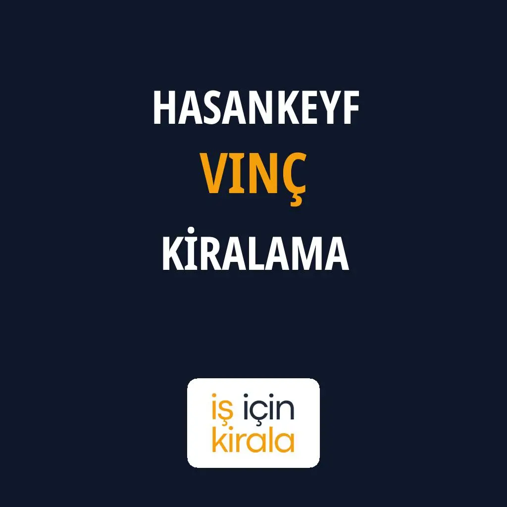 Hasankeyf Vinç Kiralama Firmaları