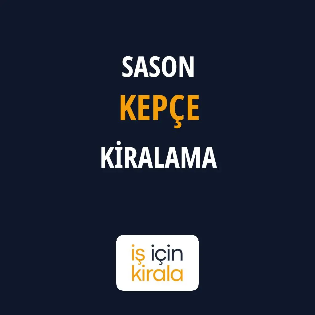 Sason Kepçe Kiralama Firmaları