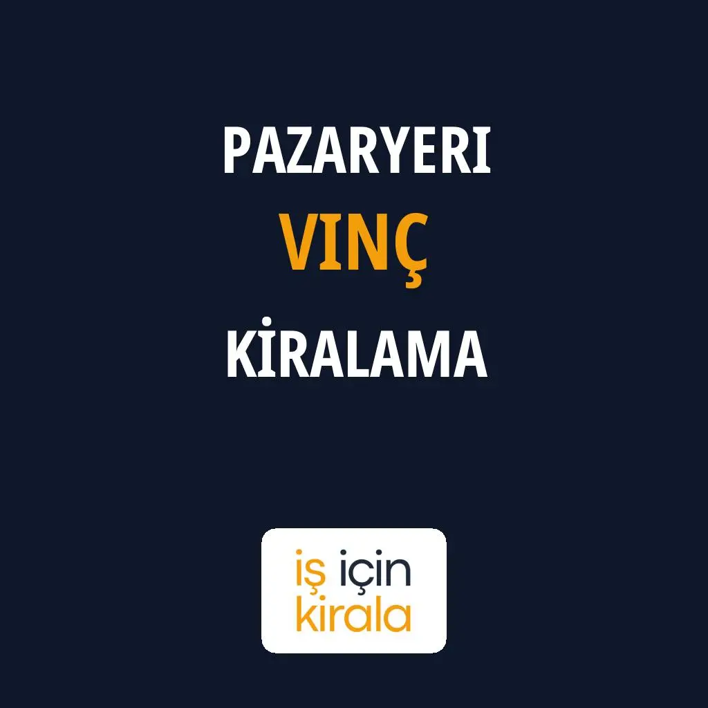 Pazaryeri Vinç Kiralama Firmaları