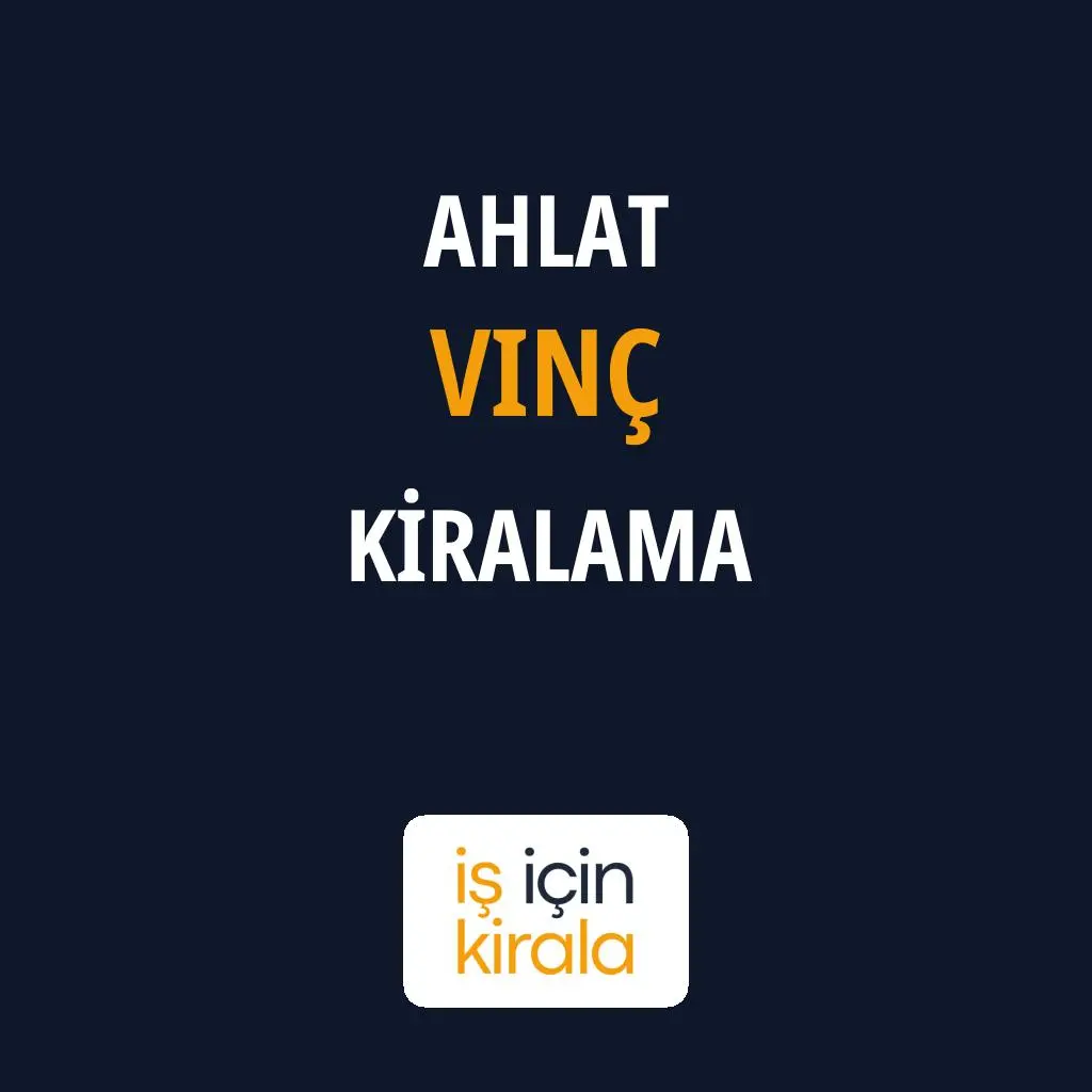 Ahlat Vinç Kiralama Firmaları