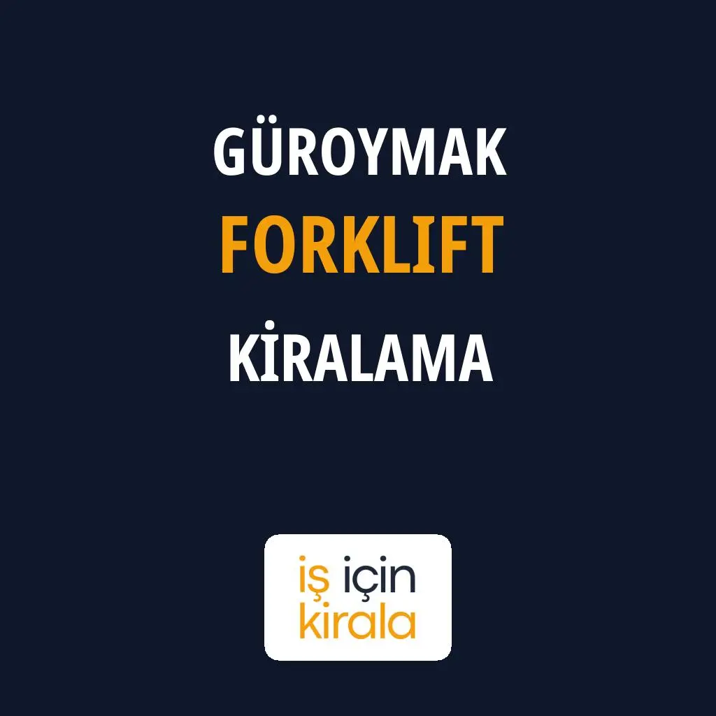 Güroymak Forklift Kiralama Firmaları