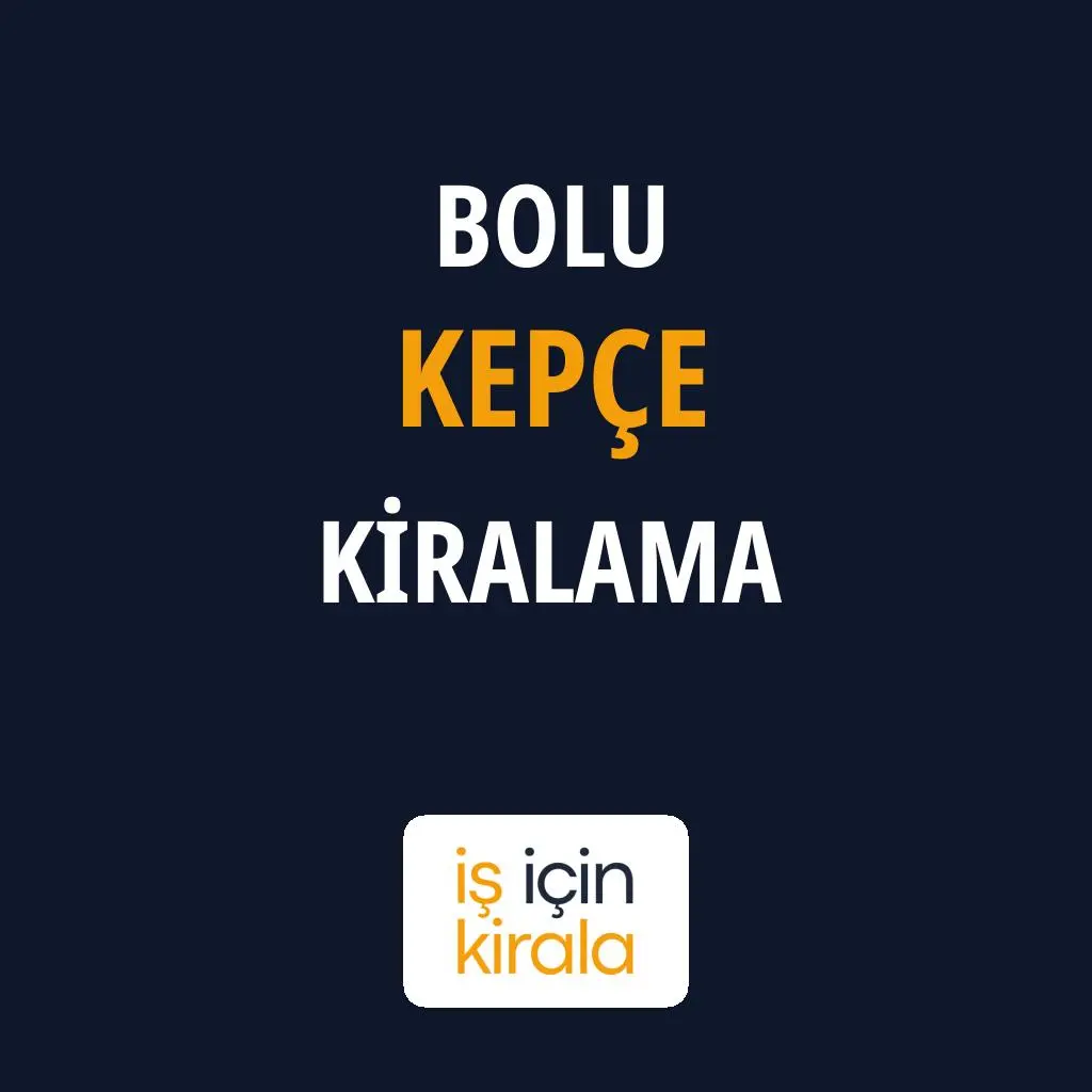 Bolu Kepçe Kiralama Firmaları