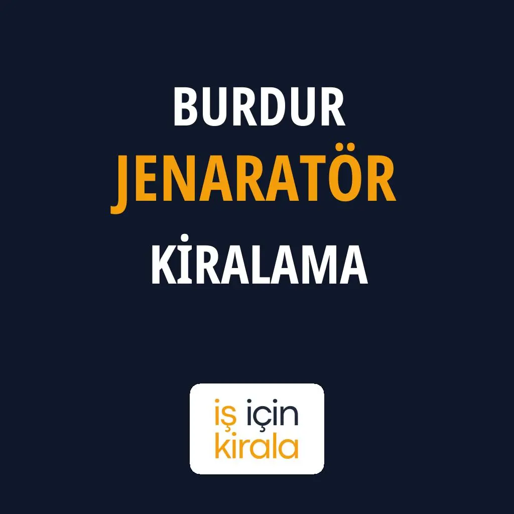 Burdur Jenaratör Kiralama Firmaları