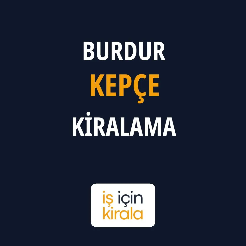 Burdur Kepçe Kiralama Firmaları