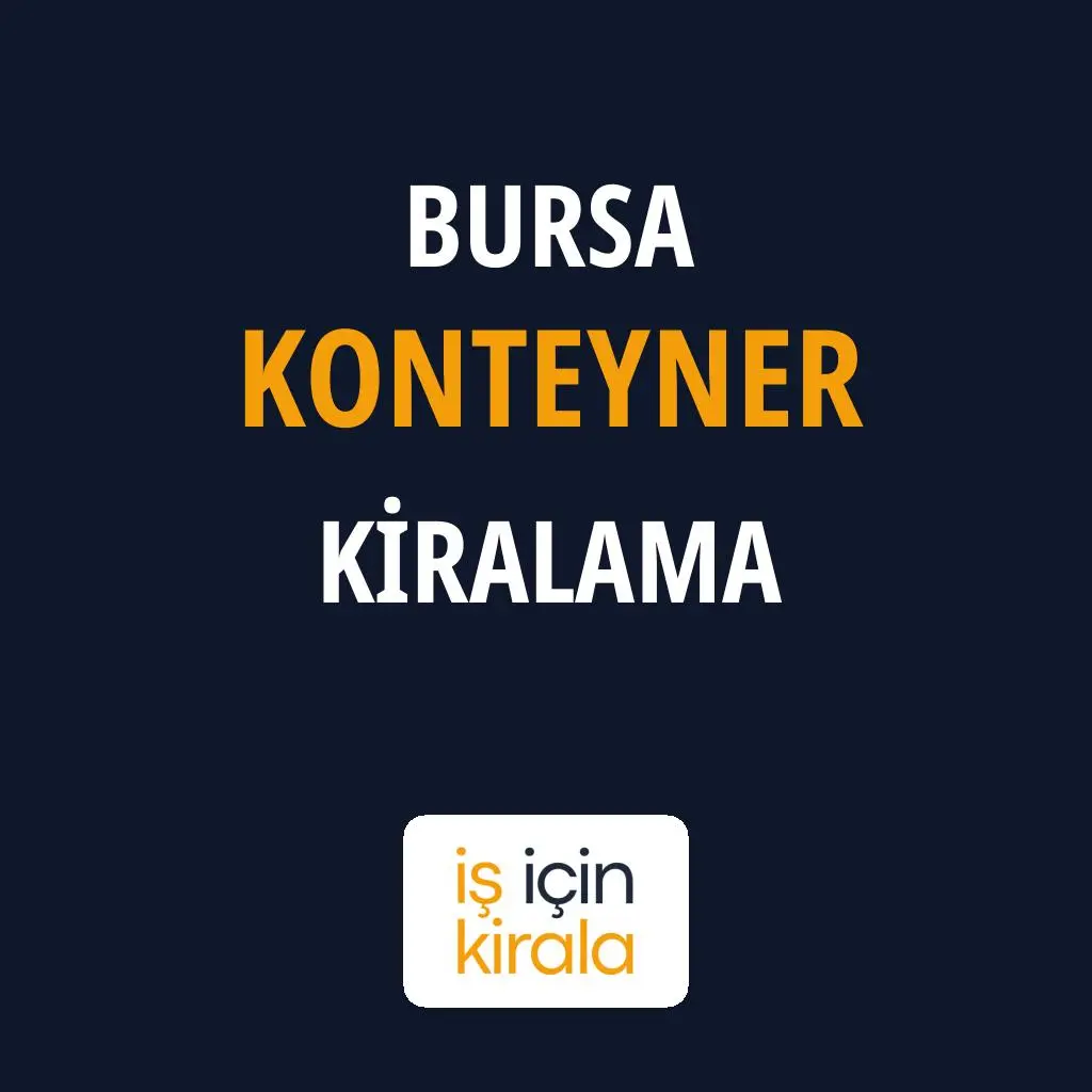 Bursa Konteyner Kiralama Firmaları