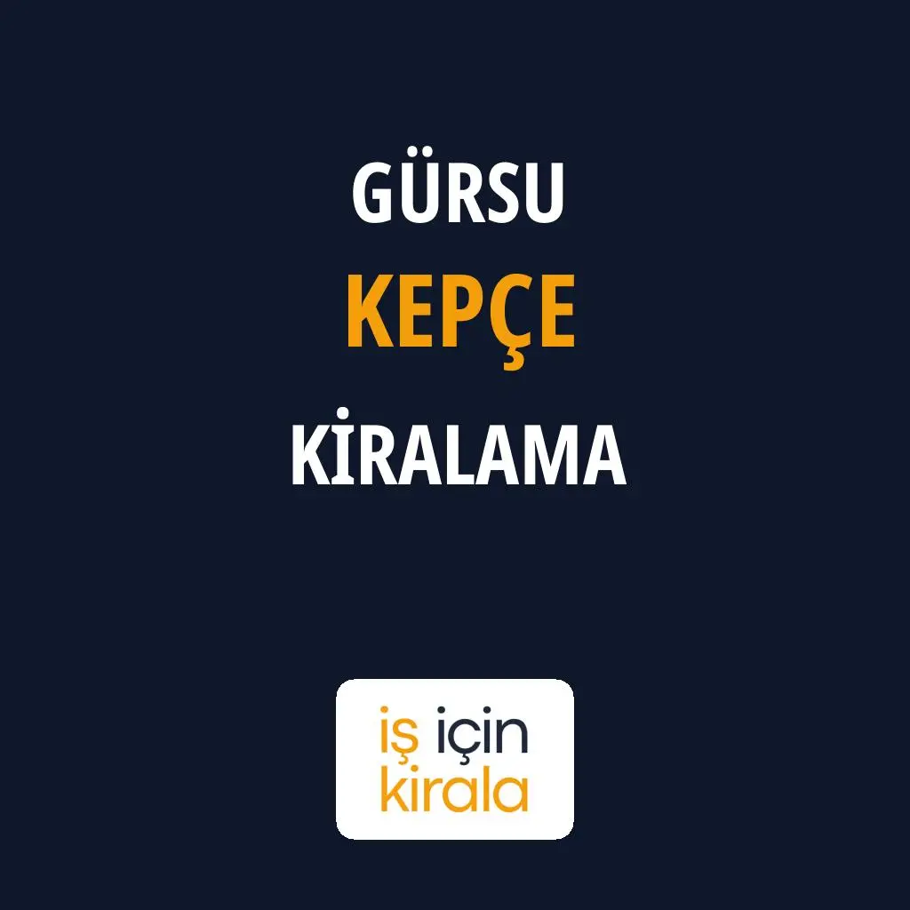 Gürsu Kepçe Kiralama Firmaları