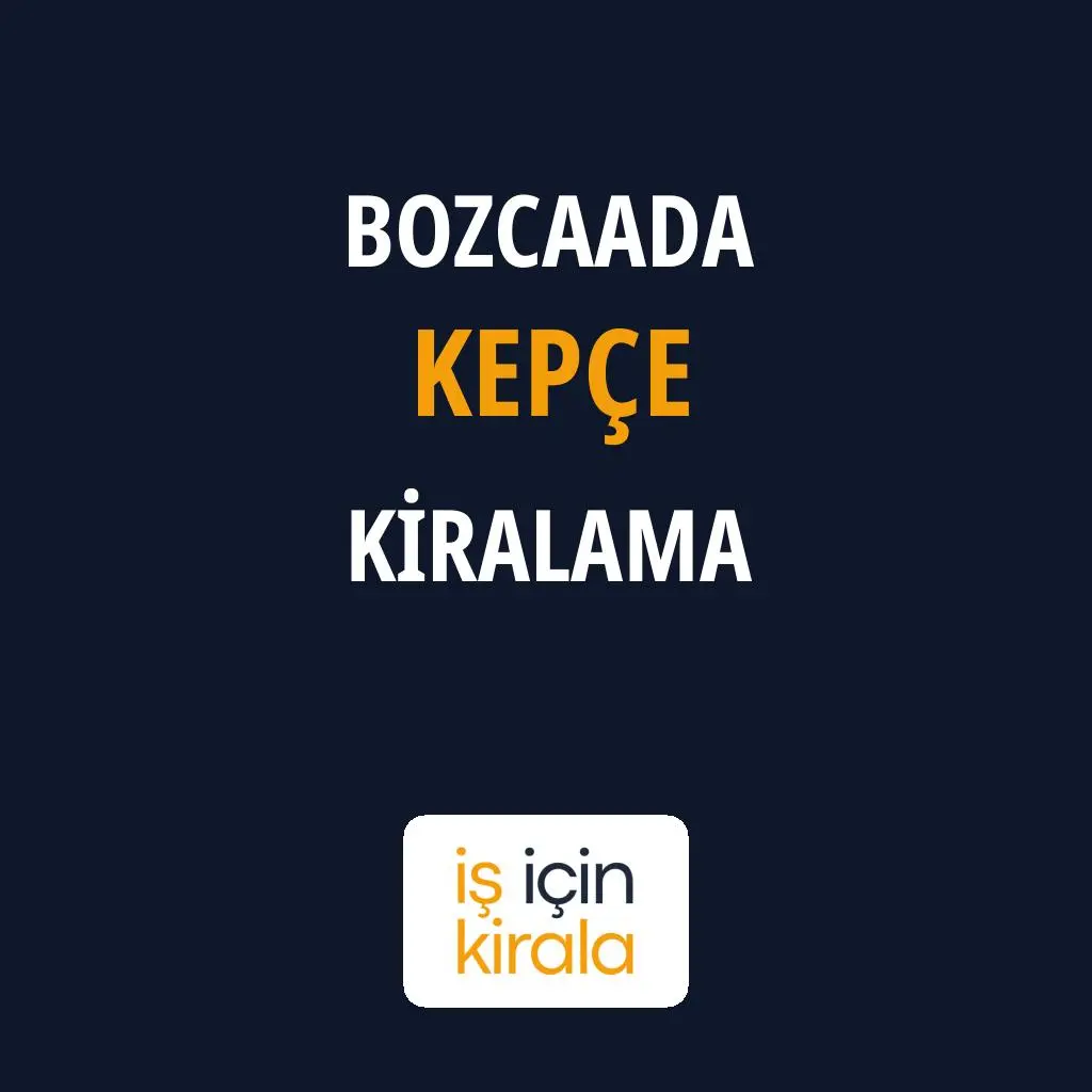 Bozcaada Kepçe Kiralama Firmaları
