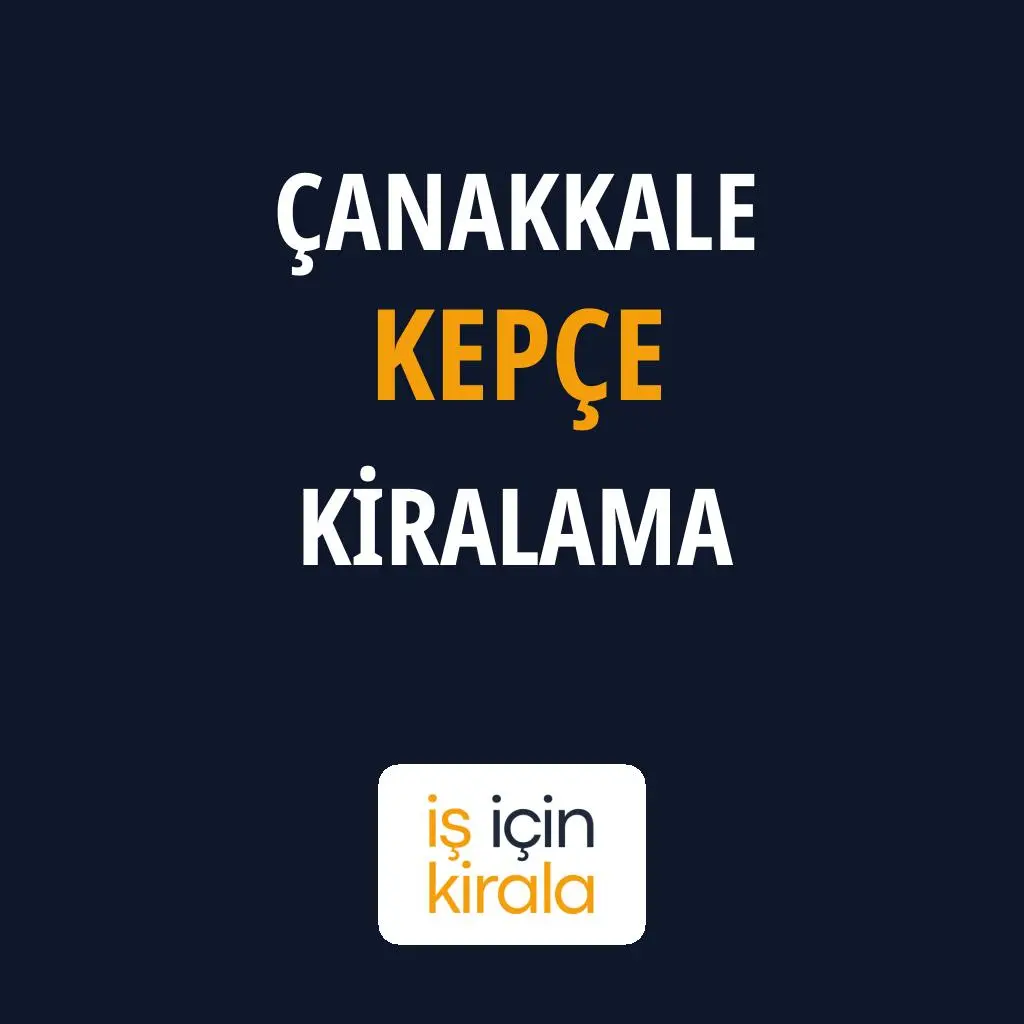 Çanakkale Kepçe Kiralama Firmaları