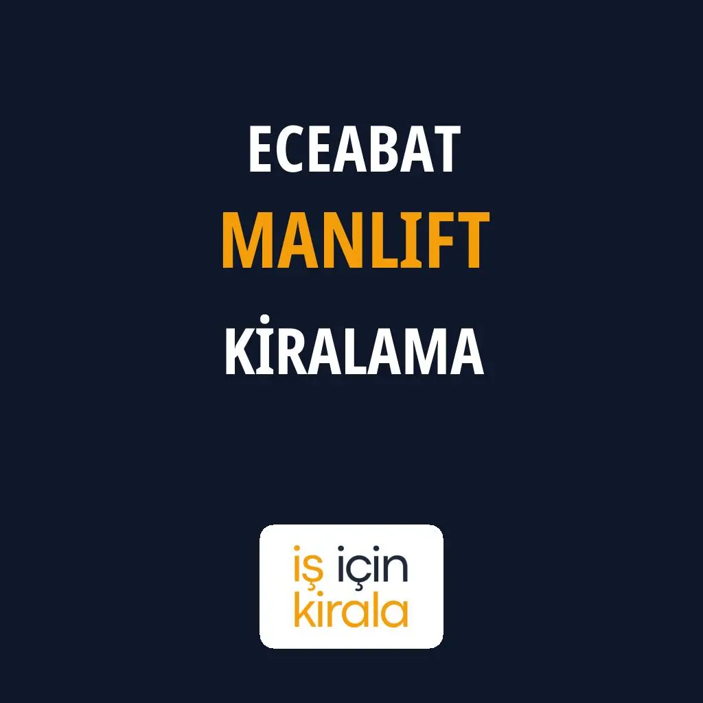 Eceabat Manlift Kiralama Firmaları
