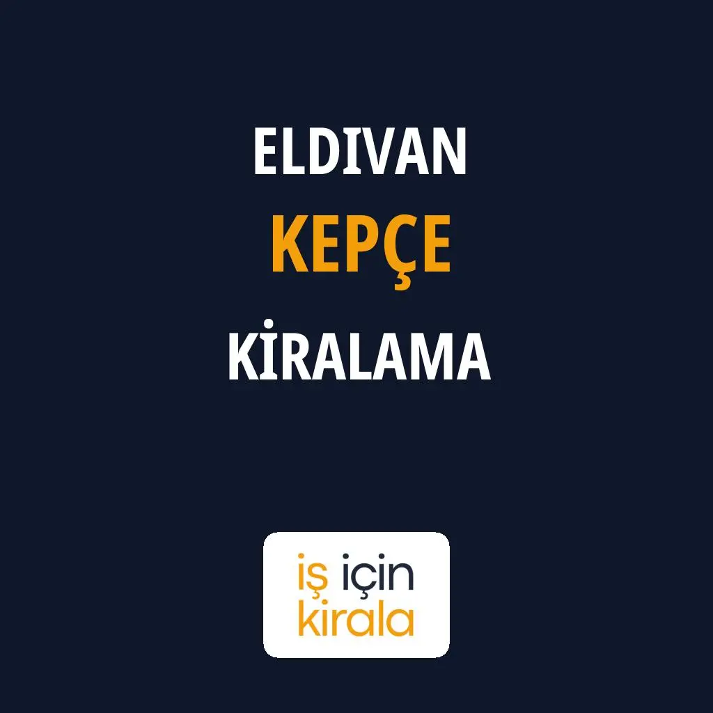 Eldivan Kepçe Kiralama Firmaları
