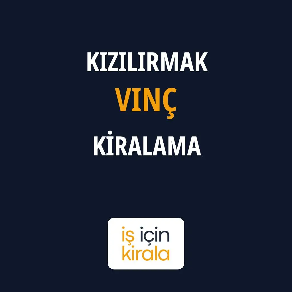 Kızılırmak Vinç Kiralama Firmaları