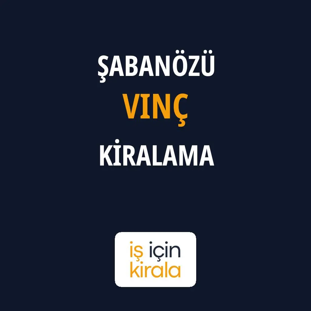 Şabanözü Vinç Kiralama Firmaları