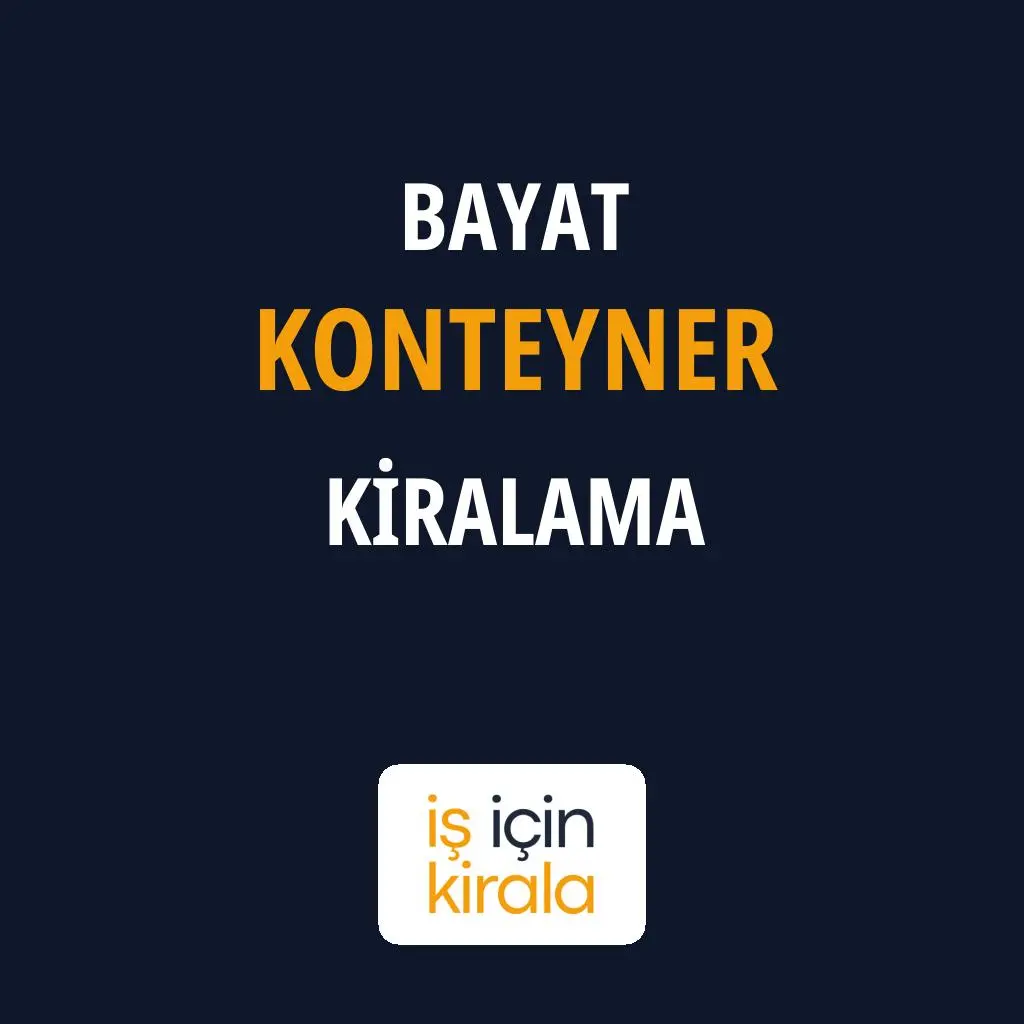 Bayat Konteyner Kiralama Firmaları