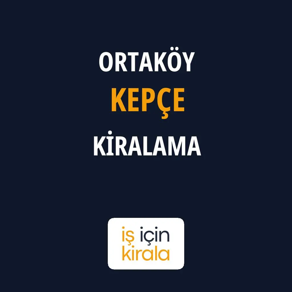 Ortaköy Kepçe Kiralama Firmaları